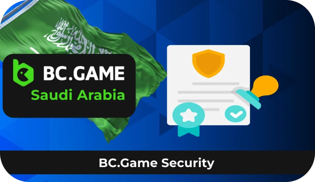 Security and fairness of BC.Game in Saudi Arabia