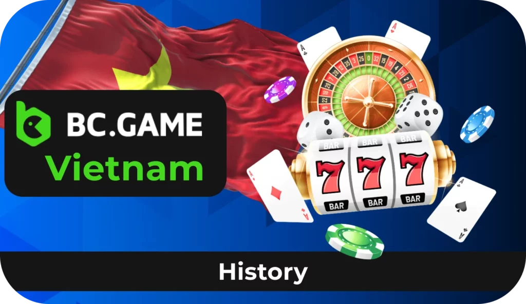 History of BC Game Casino in Vietnam